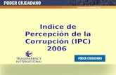 Indice de Percepción de la Corrupción (IPC) 2006.