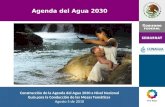 Agenda del Agua 2030 Construcción de la Agenda del Agua 2030 a Nivel Nacional Guía para la Conducción de las Mesas Temáticas Agosto 5 de 2010.