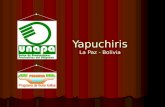 Yapuchiris La Paz - Bolivia. Formación de los yapuchiris Escuelas de campo Surgimiento de líderes Organización de CIALs 2000-2002.