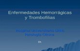 Enfermedades Hemorrágicas y Trombofilias Hospital Universitario UANL Patología Clínica Dr.
