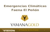 1 El Productor de Oro Premier Emergencias Climáticas Faena El Peñón.