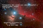 Fotografía del cielo con cámara digital y exposiciones largas Jordi Gallego Agrupación Astronómica de Sabadell 9 de Abril 2008.