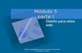 Diseño y programación web para comercio electrónico Dr. Francisco J. Mata 1 Módulo 5 parte I Diseño para sitios web.