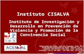 Instituto CISALVA Instituto de Investigación y Desarrollo en Prevención de Violencia y Promoción de la Convivencia Social Universidad del Valle, sede San.