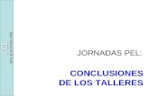 PEL Jerez de la frontera 2008 CONCLUSIONES DE LOS TALLERES JORNADAS PEL: