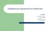 Cobertura electoral en Internet Fopea Buenos Aires, mayo 2009 María Teresa Ronderos.
