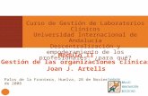 Curso de Gestión de Laboratorios Clínicos Universidad Internacional de Andalucía Descentralización y empoderamiento de los profesionales: ¿para qué? Palos.