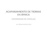 ACAPARAMIENTO DE TIERRAS EN ÁFRICA UNIVERSIDAD DE COMILLAS por LÁZARO BUSTINCE SOLA.