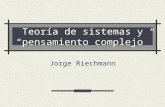 Teoría de sistemas y pensamiento complejo Jorge Riechmann.