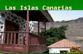 Las Islas Canarias. Materiales Tipo de techo ColoresExtras (patios, piscinas,S olanas, etc. ) Clima Islas Canarias piedra, estuco plano o un poco.