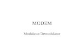 MODEM Modulator/Demodulator. El por qué de los MODEMS El sistema telefónico análogo sigue siendo la principal facilidad utilizada para comunicación de.