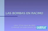 LAS BOMBAS EN RACIMO Lima, 22 de mayo de 2007 Contenido revisado Genero 2008.
