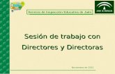 Noviembre de 2012 Sesión de trabajo con Directores y Directoras Servicio de Inspección Educativa de Jaén.
