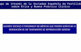 Grupo de Interés de la Sociedad Española de Fertilidad sobre Ética y Buena Práctica Clínica.