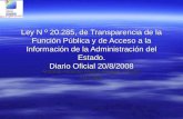 Ley N º 20.285, de Transparencia de la Función Pública y de Acceso a la Información de la Administración del Estado. Diario Oficial 20/8/2008 Armando Aravena.