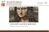 Inclusión social y pobreza Rogelio Gómez Hermosillo M.