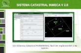 Sistema Catastral Inmeca v 2.0 Un Sistema Catastral PODEROSO, fácil de implementar y de operar. SISTEMA CATASTRAL INMECA V 2.0.
