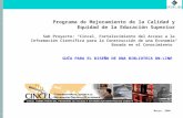 Programa de Mejoramiento de la Calidad y Equidad de la Educación Superior Marzo, 2006 Sub Proyecto: Cincel, Fortalecimiento del Acceso a la Información.