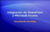 Integración de SharePoint y Microsoft Access Vinculación de listas.