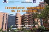 Tratamiento quirúrgico de la obesidad. Julio Alberto García B. MD. MSCC.SAGES.ACG.
