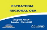 ESTRATEGIA REGIONAL OEA Congreso ALACAT Ecuador - Mayo 2013.