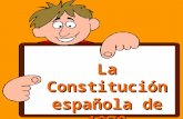 La Constitución española de 1978 Es la ley fundamental de la organización en un Estado 1. ¿QUÉ ES UNA CONSTITUCIÓN? A ella deben someterse los actos.
