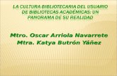 Mtro. Oscar Arriola Navarrete Mtra. Katya Butrón Yáñez.