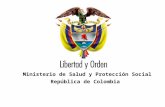 Ministerio de Salud y Protección Social República de Colombia.