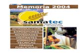 Memoria 2004 INTRODUCCIÓN EXPOSITORES NOVEDADES VISITANTES JORNADAS TÉCNICAS PRENSA PUBLICIDAD.