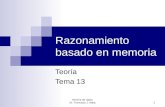 Minería de datos Dr. Francisco J. Mata 1 Razonamiento basado en memoria Teoría Tema 13.