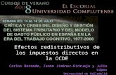 Efectos redistributivos de los impuestos directos en la OCDE Carlos Borondo, Zenón Jiménez-Ridruejo y Julio López Universidad de Valladolid.