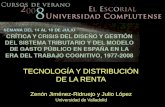 TECNOLOGÍA Y DISTRIBUCIÓN DE LA RENTA Zenón Jiménez-Ridruejo y Julio López Universidad de Valladolid.