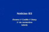 Noticias B3 Álvarez // Cedillo // Stacy 1 o de noviembre NSHS.