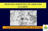 CARLOS ARTURO ALVAREZ. MD, DTMH NUEVOS AGENTES DE NUEVAS CLASES: