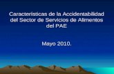 Características de la Accidentabilidad del Sector de Servicios de Alimentos del PAE Mayo 2010.