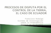 Francisco Hidalgo Sistema de Investigación sobre la Problemática Agraria en el Ecuador.