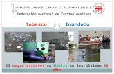 Federación nacional de Cáritas mexicana Tabasco Inundado El mayor desastre en México en los últimos 50 años.