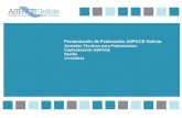 Presentación de Federación ASPACE-Galicia Jornadas Técnicas para Federaciones Confederación ASPACE Sevilla 17/11/2011.