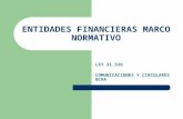 ENTIDADES FINANCIERAS MARCO NORMATIVO LEY 21.526 COMUNICACIONES Y CIRCULARES BCRA.