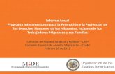 Informe Anual Programa Interamericano para la Promoción y la Protección de los Derechos Humanos de los Migrantes, incluyendo los Trabajadores Migrantes.