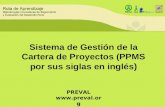 Sistema de Gestión de la Cartera de Proyectos (PPMS por sus siglas en inglés ) PREVAL .