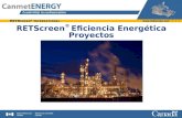 RETScreen ® Eficiencia Energética Proyectos. Tipos de Instalaciones Edificios Comerciales e Institucionales Edificios Residenciales y apartamenos Instalaciones.