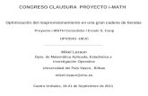 CONGRESO CLAUSURA PROYECTO i-MATH Optimización del reaprovisionamiento en una gran cadena de tiendas Mikel Lezaun Dpto. de Matemática Aplicada, Estadística.