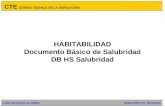 HABITABILIDAD Documento Básico de Salubridad DB HS Salubridad CTE CÓDIGO TÉCNICO DE LA EDIFICACIÓN LUIS AGUADO ALONSO ARQUITECTO TÉCNICO.