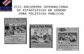 VIII ENCUENTRO INTERNACIONAL DE ESTADÍSTICAS DE GÉNERO PARA POLÍTICAS PUBLICAS.