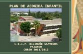 PLAN DE ACOGIDA INFANTIL C.E.I.P. BILINGÜE SAAVEDRA FAJARDO CURSO 2011/2012.