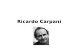 Ricardo Carpani. Biografía 1 Ricardo Carpani nació el 11 de febrero de 1930 en Tigre, provincia de Buenos Aires. Su familia se mudó a Buenos Aires en.