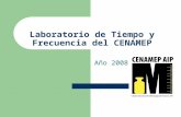 Laboratorio de Tiempo y Frecuencia del CENAMEP Año 2008.