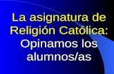 La asignatura de Religión Católica: Opinamos los alumnos/as.