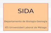 SIDA Departamento de Biología-Geología IES Universidad Laboral de Málaga.